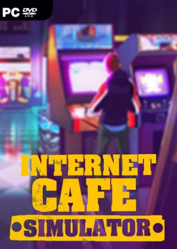 Internet Cafe Simulator (2019)