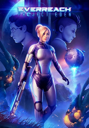 Everreach: Project Eden (2019)